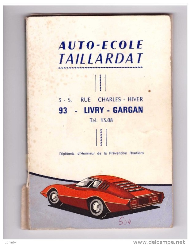 Livre Livret Code De La Route Expliqué Et Illustré Codes Rousseau Auto Ecole Taillardat 93 Livry Gargan - Livry Gargan