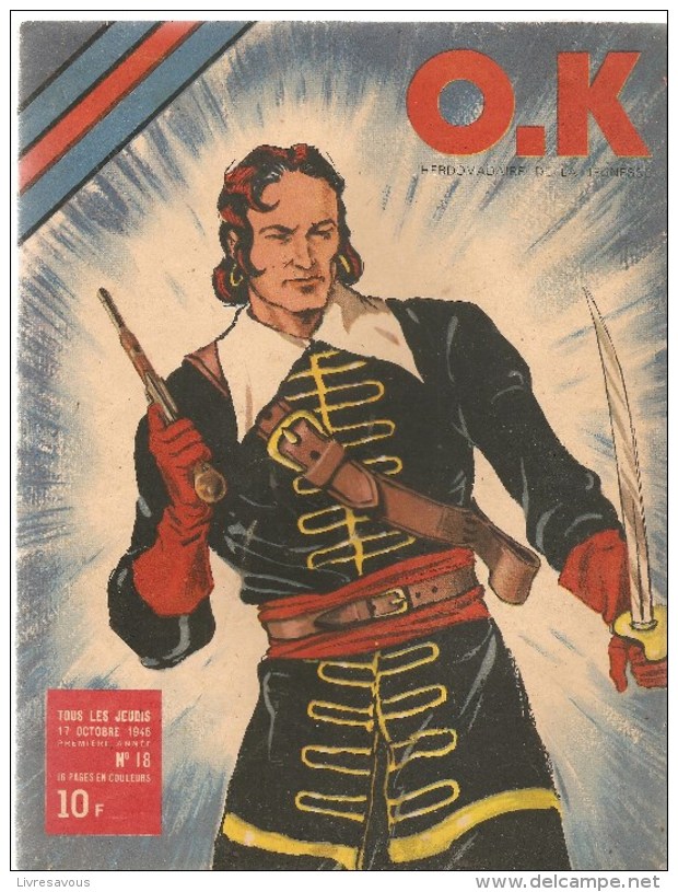 O.K L'hebdomadaire De La Jeunesse N°18 Du 17 Octobre 1946 Première Année - Fortsetzungen