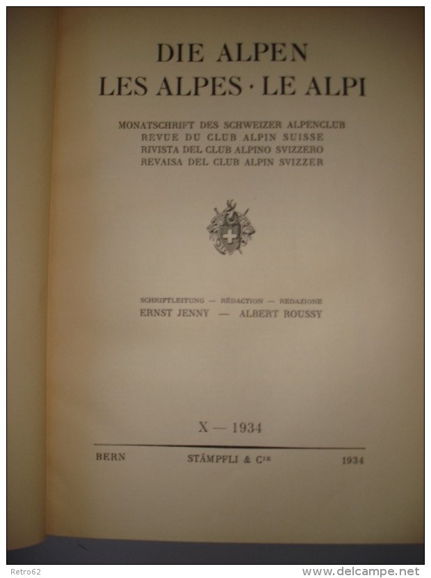 DIE ALPEN-LES ALPES-LE ALPI &#8594; Monatszeitschrift Des Schw.Alpenclup X-1934 &#9658;480 Seiten Pures Wissen&#9668; - Alte Bücher