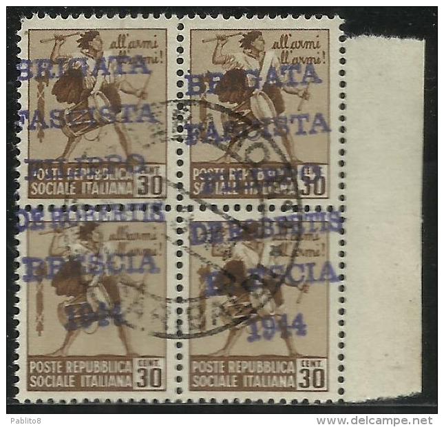 ITALIA ITALY 1944 BRIGATA FASCISTA FILIPPO DE ROBERTIS BRESCIA CENT. 30 30c BLOCCO BLOCK USATO USED OBLITERE' - Centraal Comité Van Het Nationaal Verzet (CLN)