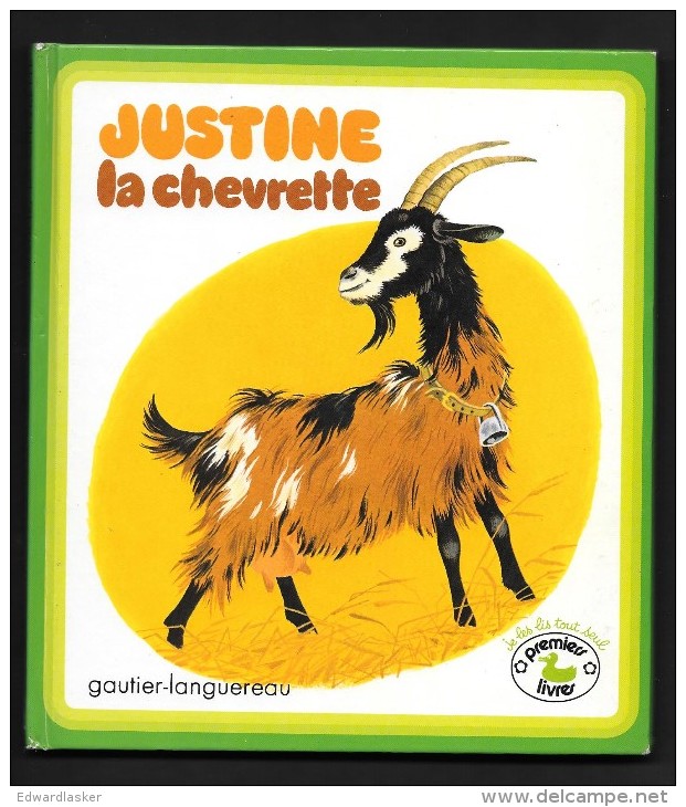 Collection PREMIERS LIVRES : Justine La CHEVRETTE //Gerda Muller - Ill. Résie Pouyanne - Autres & Non Classés