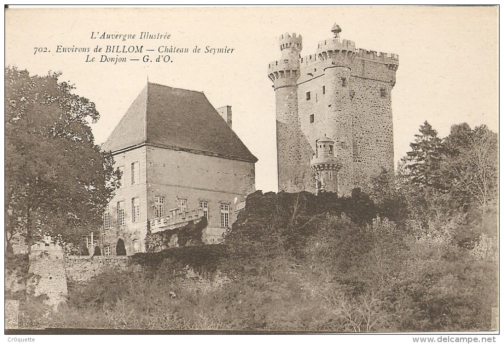 63160 BILLOM - CHÂTEAU DE SEYMIER / LE DONJON Vers 1930 - Autres & Non Classés