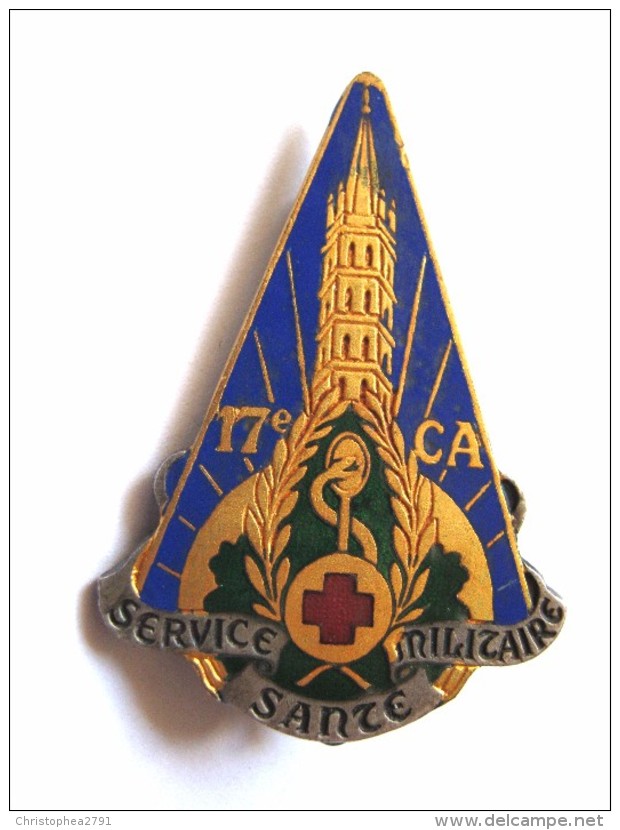 ANCIEN INSIGNE EMAILLE SERVICE DE SANTE DU 17° CORPS D'ARMEE 17° CA DRAGO PARIS 25 R. BERANGER DEPOSE - Medical Services