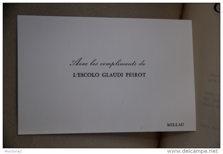 RARE FELIBRIGE, Edité Par L'Escolo Glaudi PEIROT De MILLAU Pour La Remise De La Cigale D'Or à Georges GIRARD, Majoral - Autres & Non Classés