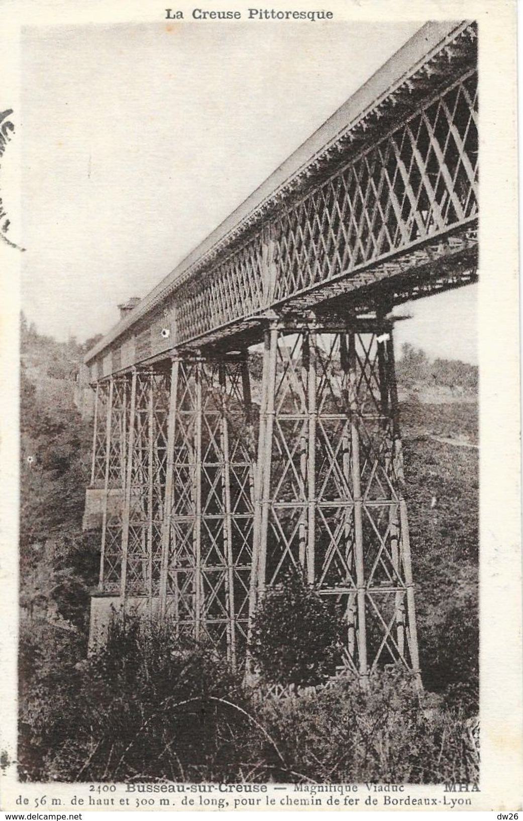 La Creuse Pittoresque - Busseau-sur-Creuse - Magnifique Viaduc, Ligne Bordeaux-Lyon - Kunstwerken