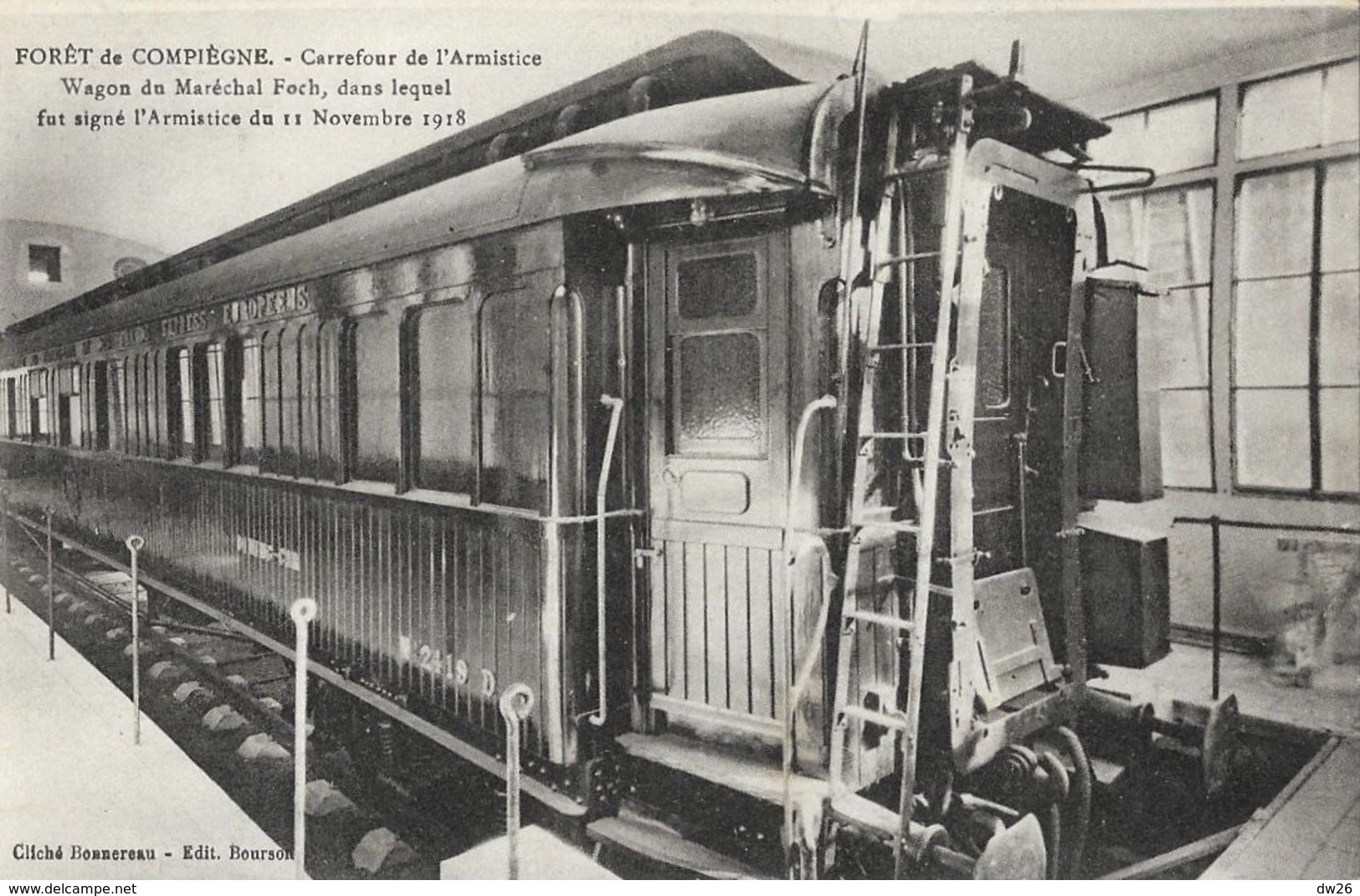 Forêt De Compiègne - Carrefour De L'Armistice - Wagon Du Maréchal Foch - Carte Non Circulée - Trains