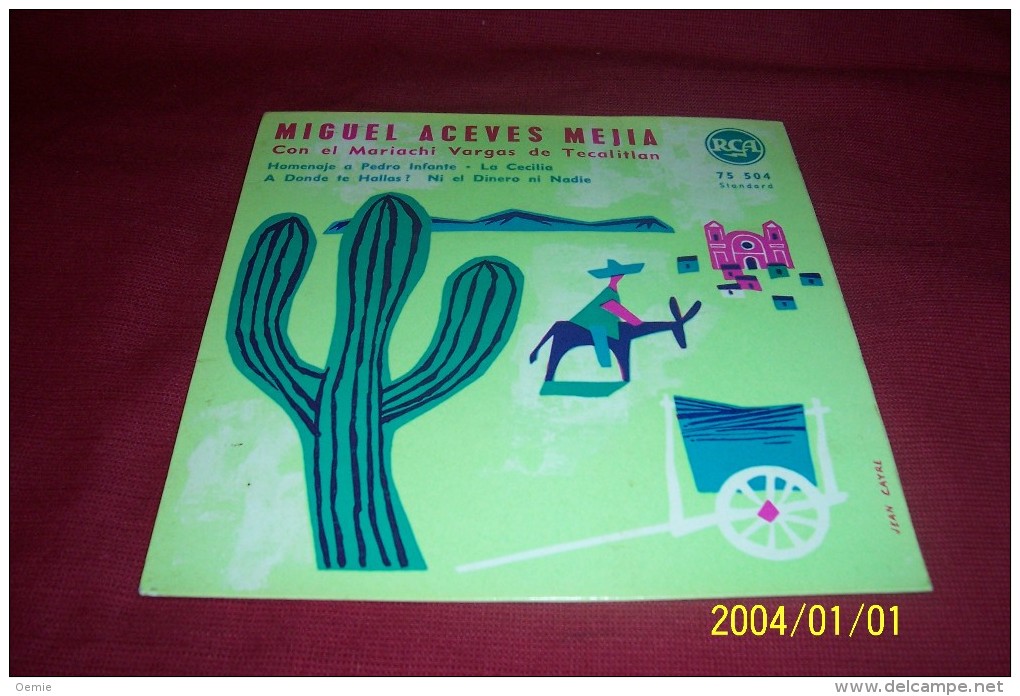 MIGUEL  ACEVES  MEJIA °  HOMENAJE A PEDRO INFANTE   °° +  3 TITRES - Collezioni