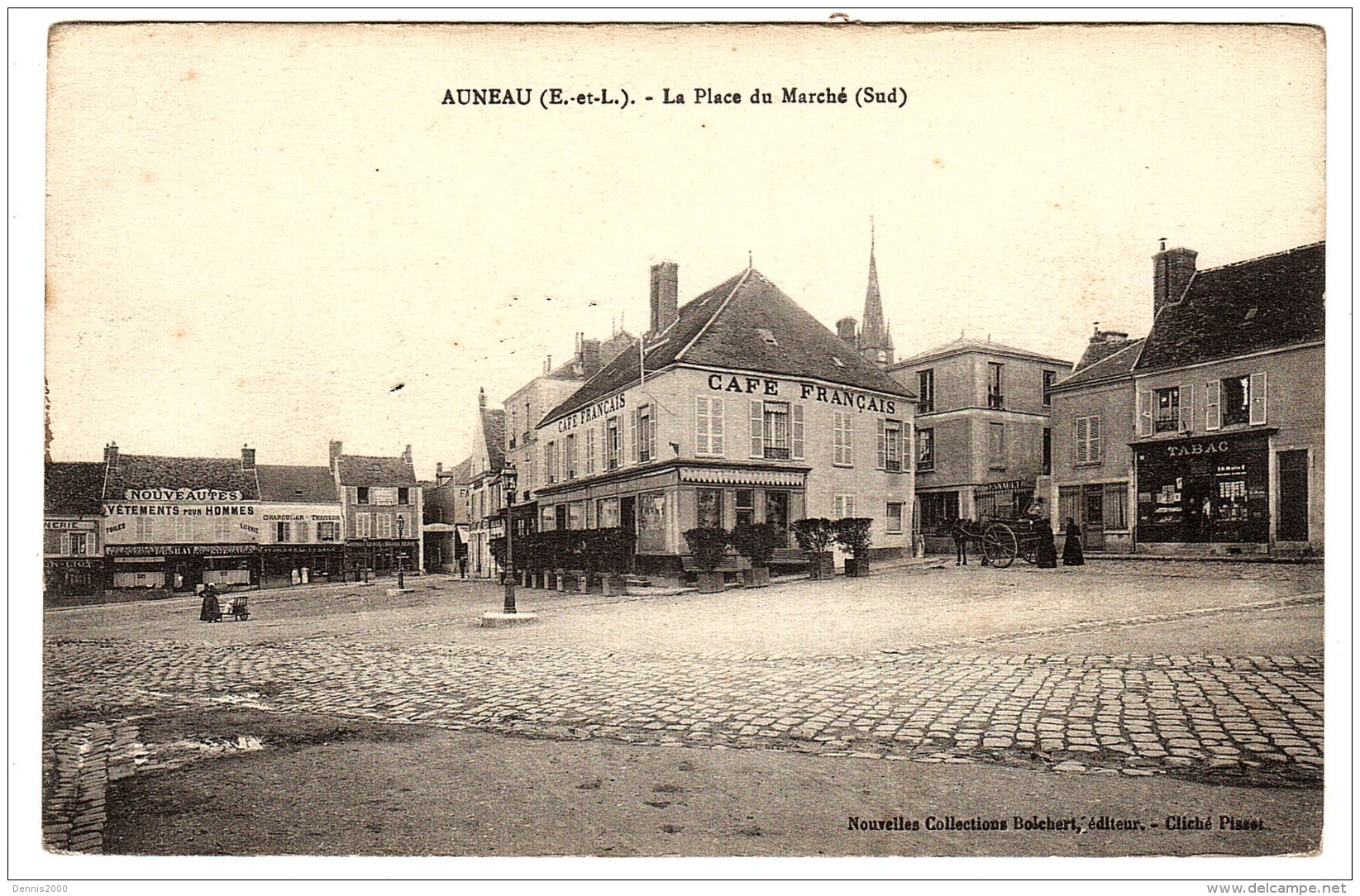 AUNEAU (28) - La Place Du Marché (Sud) - CAFÉ FRANCAIS - Ed. Nouvelles Collections Bolchert - Auneau