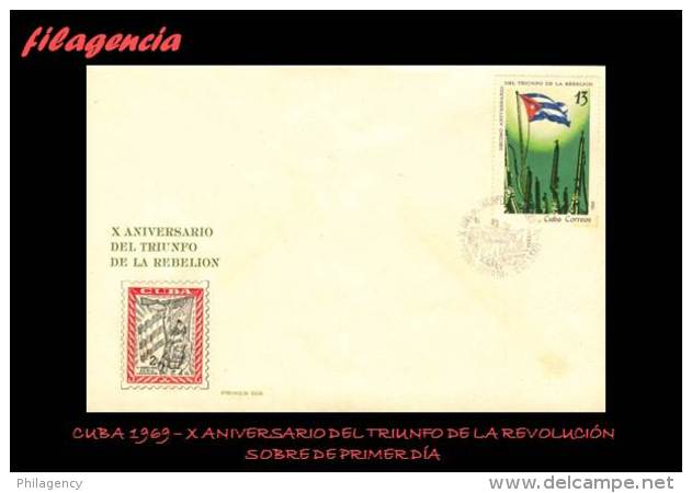 CUBA SPD-FDC. 1969-01 X ANIVERSARIO DEL TRIUNFO DE LA REVOLUCIÓN CUBANA - FDC