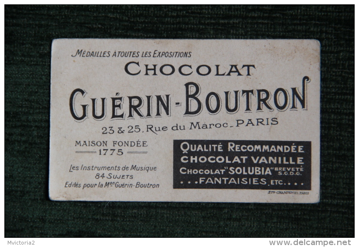CHOCOLAT GUERIN BOUTRON - Les Instruments De Musique, Le Cor De Chasse - Guérin-Boutron