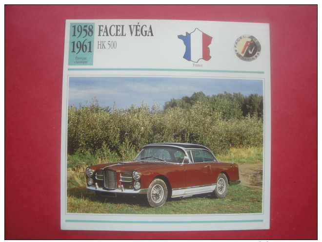 AR / FICHE TECHNIQUE VOITURE AUTOMOBILE AU DOS DE LA CARTE / FACEL VEGA HK 500 1958 1961 FRANCE - Voitures