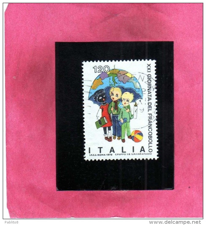 ITALIA REPUBBLICA ITALY REPUBLIC 1979 GIORNATA DEL FRANCOBOLLO STAMP DAY LIRE 120 USATO USED OBLITERE´ - 1971-80: Gebraucht