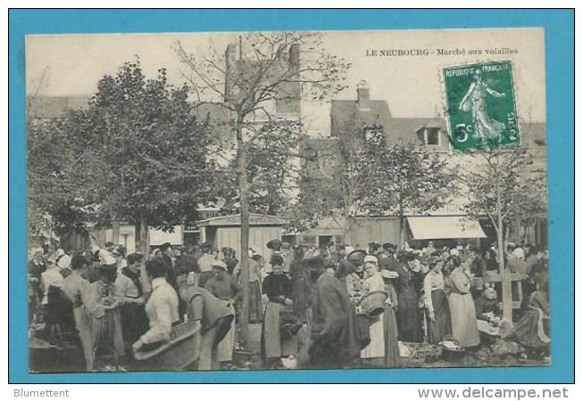 CPA - Métier Marchands Ambulants Marché Aux Volailles LE NEUBOURG 27 - Le Neubourg