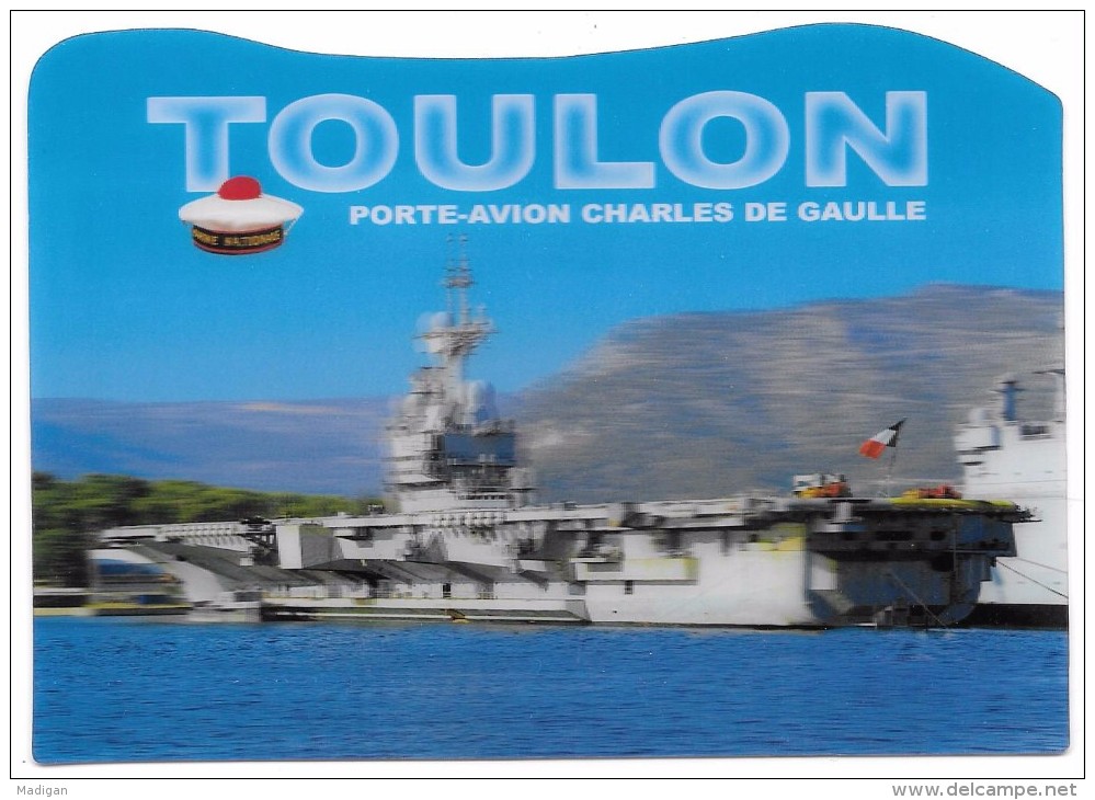 83 - Carte Lenticulaire 3D - TOULON - Porte-Avion Charles De Gaulle - Edition Sté PEC N° 83100-01 - Toulon