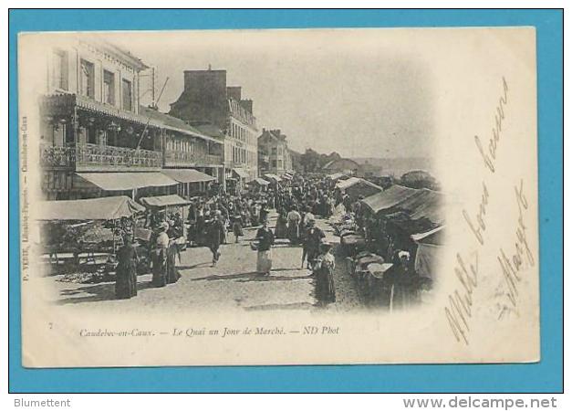 CPA 7 - Métier Marchands Ambulants Le Quai Un Jour De Marché CAUDELEC-EN-CAUX 76 - Caudebec-en-Caux