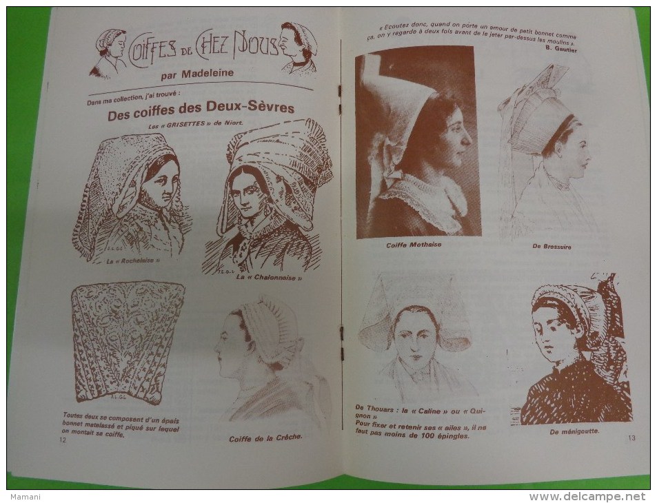 LA FIN DE LA RABINAÏE -Arts Et Traditions Du Pays Vendéen N°18 Octobre 1986 Coiffes Des Deux Sevres (grisettes) - Pays De Loire