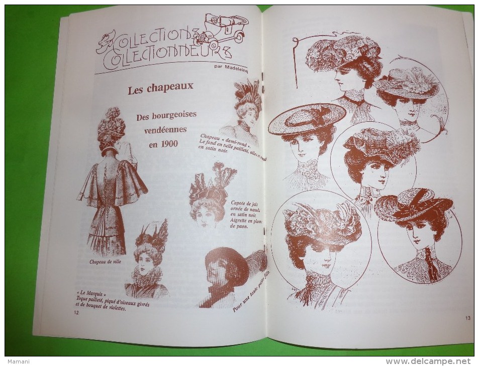 LA FIN DE LA RABINAÏE -Arts Et Traditions Du Pays Vendéen N 70 Juin 1991- Chapeaux Des Bourgeoises Vendeennes En 1900 - Pays De Loire