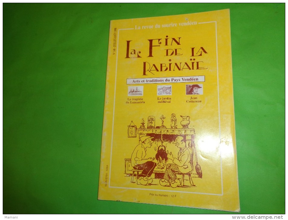 LA FIN DE LA RABINAÏE -Arts Et Traditions Du Pays Vendéen N 148 Juillet 1998ie Lancastria-bazoges - Pays De Loire