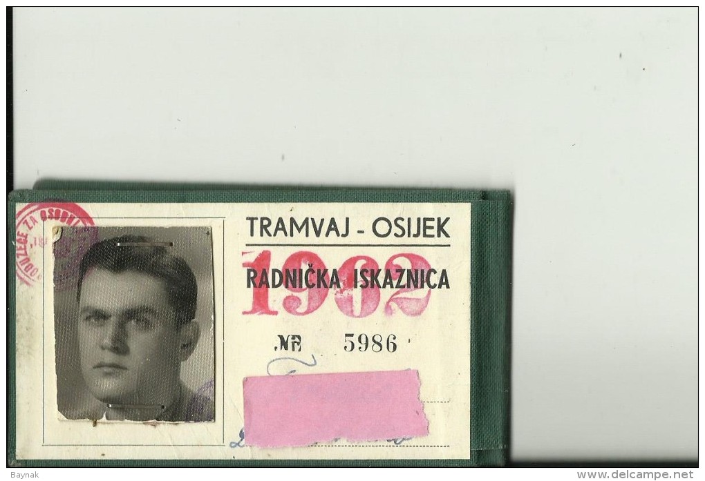 TRAMWAY, STRASSENBAHN OSIJEK, CROATIA  --  ABONOMENT FUR JAHR 1962 + ID CARD Dr. N.N. - Europa