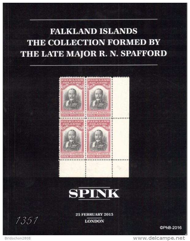 SPINK Falkland Islands The Collection Formed By The Late Major R. N. Spafford - Cataloghi Di Case D'aste