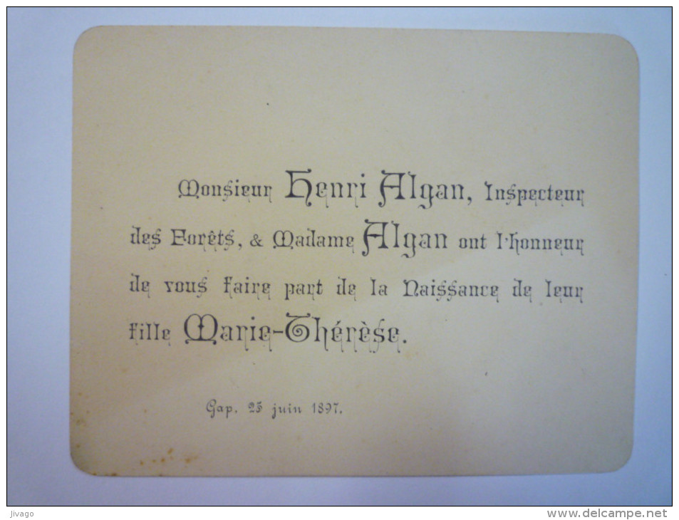 GAP  (Hautes-Alpes)  : FAIRE-PART De Naissance De  Marie-Thérèse  ALGAN   25 Juin  1897   - Nacimiento & Bautizo