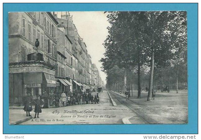 CPA 439 - Avenue De Neuilly Et Rue De L'Eglise NEUILLY SUR SEINE 92 - Neuilly Sur Seine