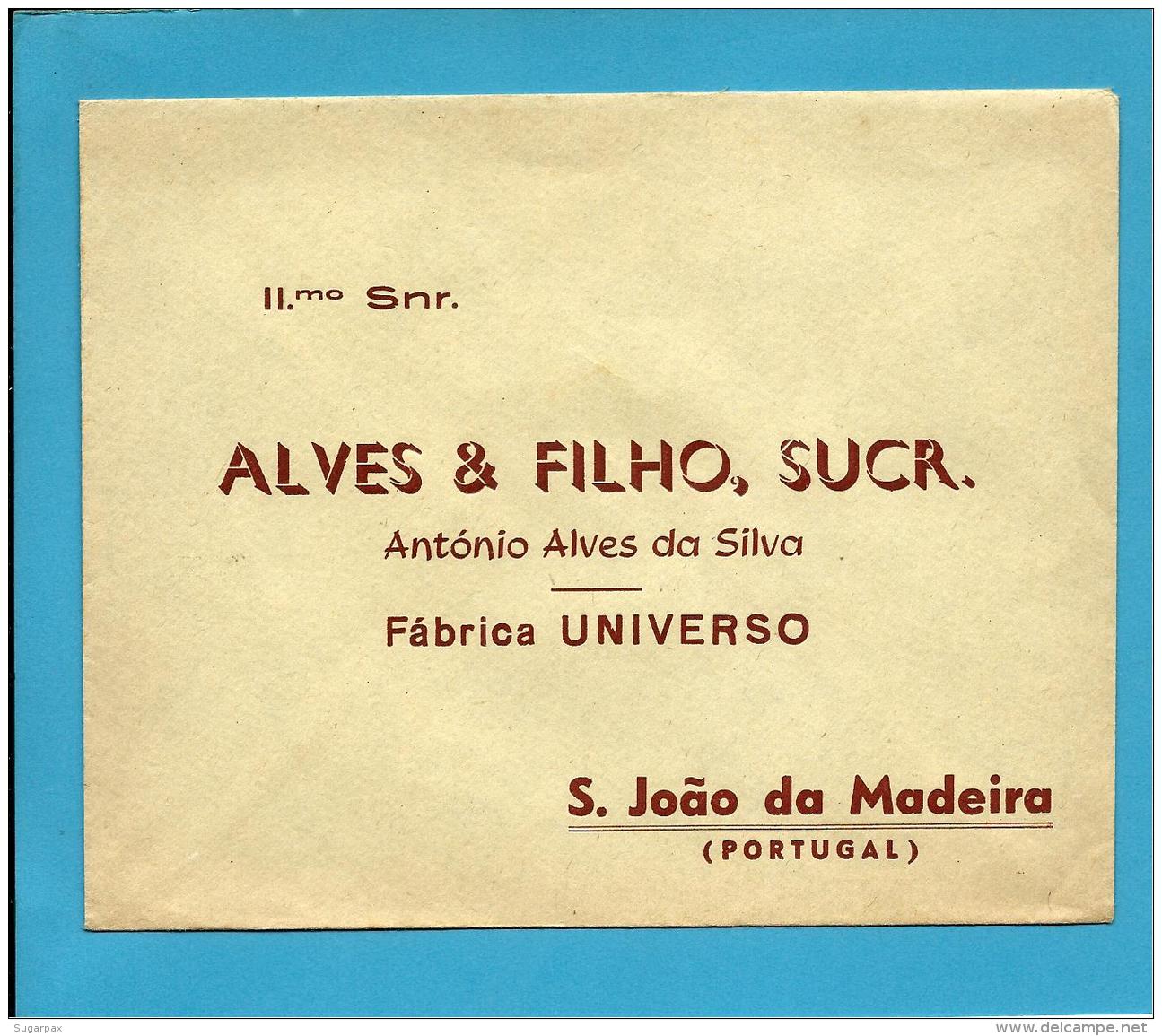 S. JOÃO Da MADEIRA - Fábrica UNIVERSO - ALVES &amp; FILHO, SUCR. - ENVELOPE COMERCIAL - ADVERTISING - PORTUGAL - Portugal