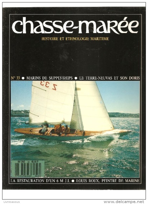Marine Chasse-Marée Histoire Et Ethologie Maritime Revue N°33 De Janvier 1988 Marins De Supply-Ships - Bateau