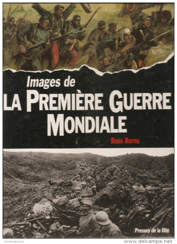 Militaria Images De La Première Guerre Mondiale De ROSS BURNS Des Presses De La Cité De 1992 - Français