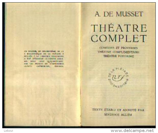 DE MUSSET, A. - Théâtre Complet - Ed. La Pléiade 1947 Avec Ex Libris « Marie Claire Pierre WYVEKENS » - La Pléiade