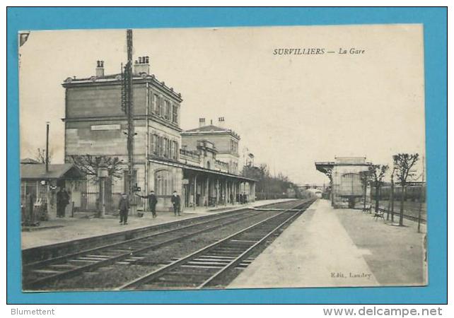 CPA - Chemin De Fer La Gare SURVILLIERS 95 - Survilliers