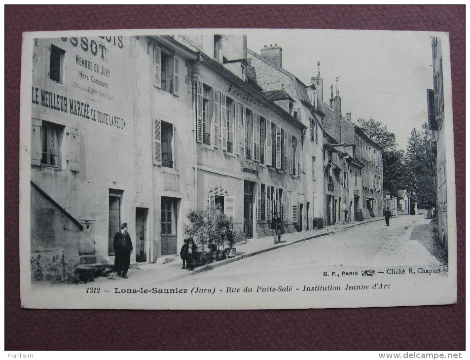 CPA 39 LONS LE SAUNIER Rue Du Puits Salé Institution Jeanne D'Arc 1905 - Lons Le Saunier