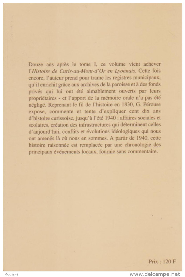 Gabriel A Perouse - Histoire De Curis Au Mont D'Or En Lyonnais - Tome 2 - 1830 à 1995 - Rhône-Alpes