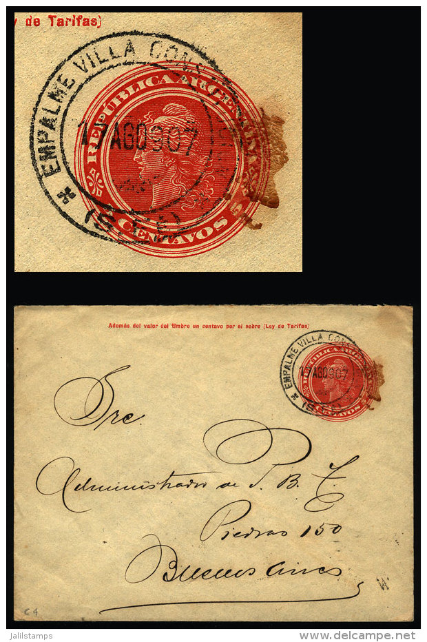 Stationery Envelope Sent From "EMPALME VILLA CONSTITUCION" (Santa Fe) To Buenos Aires On 17/AU/1907, VF Quality - Brieven En Documenten