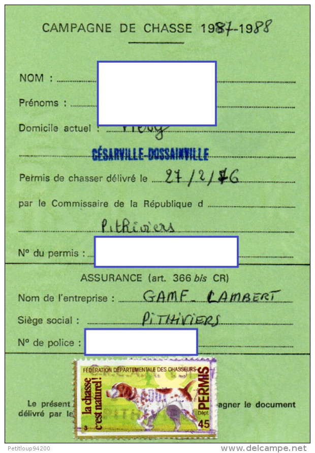 CAMPAGNE DE CHASSE 1987-1988 Permis De Chasser  CESARVILLE-DOSSAINVILLE  Viévy TIMBRE Fiscal +TIMBRE Chasse - Unclassified