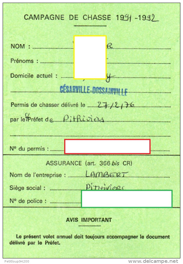 CAMPAGNE DE CHASSE 1991-1992 Permis De Chasser  CESARVILLE-DOSSAINVILLE  Viévy TIMBRE Fiscal +TIMBRE Chasse - Ohne Zuordnung