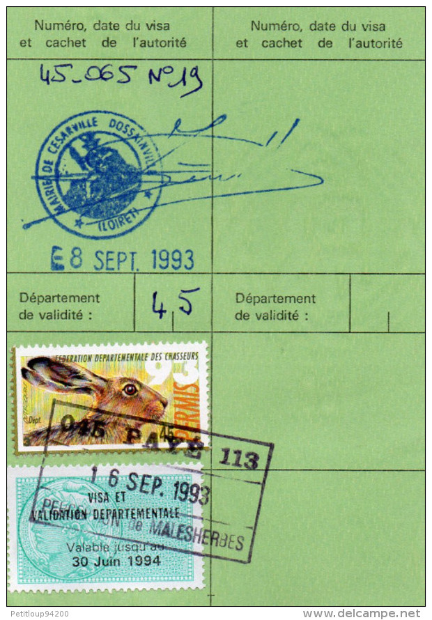 CAMPAGNE DE CHASSE 1993-1994 Permis De Chasser  CESARVILLE-DOSSAINVILLE  Viévy TIMBRE Fiscal +TIMBRE Chasse - Unclassified