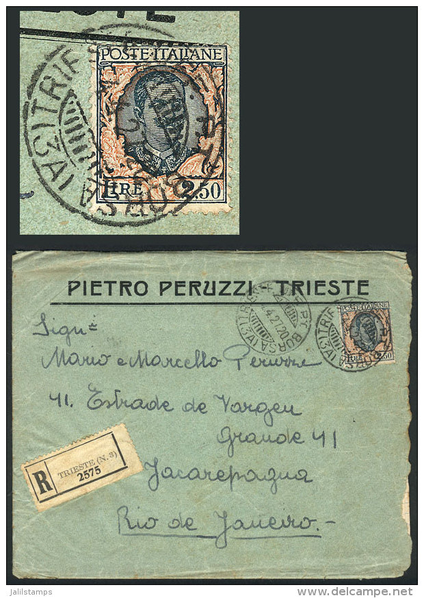 Registered Cover Sent From Trieste To Rio De Janeiro On 4/AP/1927 Franked With 2.50L., Including The Original... - Sonstige & Ohne Zuordnung