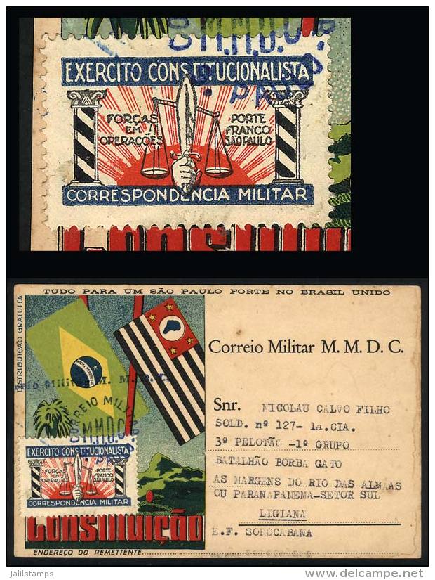 Constitutionalist Campaign Of Sao Paulo And Mato Grosso: RHM.BPR-9 Postal Card Sent From Sao Paulo To Ligiana On... - Covers & Documents