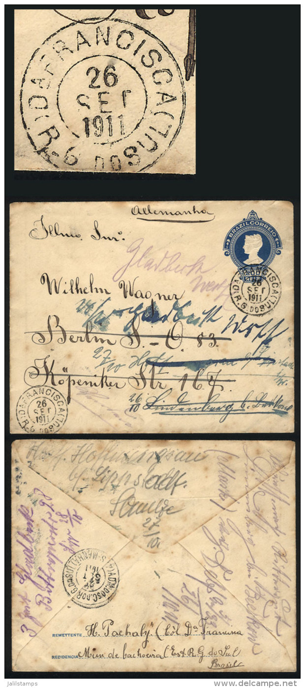 200Rs. Stationery Envelope Sent From Da. FRANCISCA (Rio Grande Do Sul) To Germany On 26/SE/1911, Redirected Several... - Covers & Documents