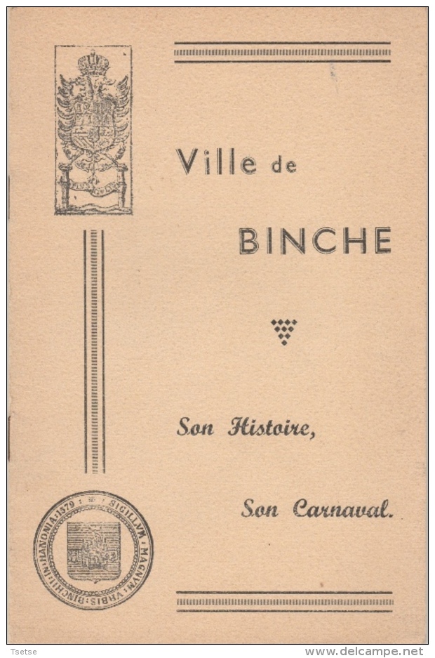 Binche ... Son Histoire ... Son Carnaval - Petit Livre De 13 Pages - Binche