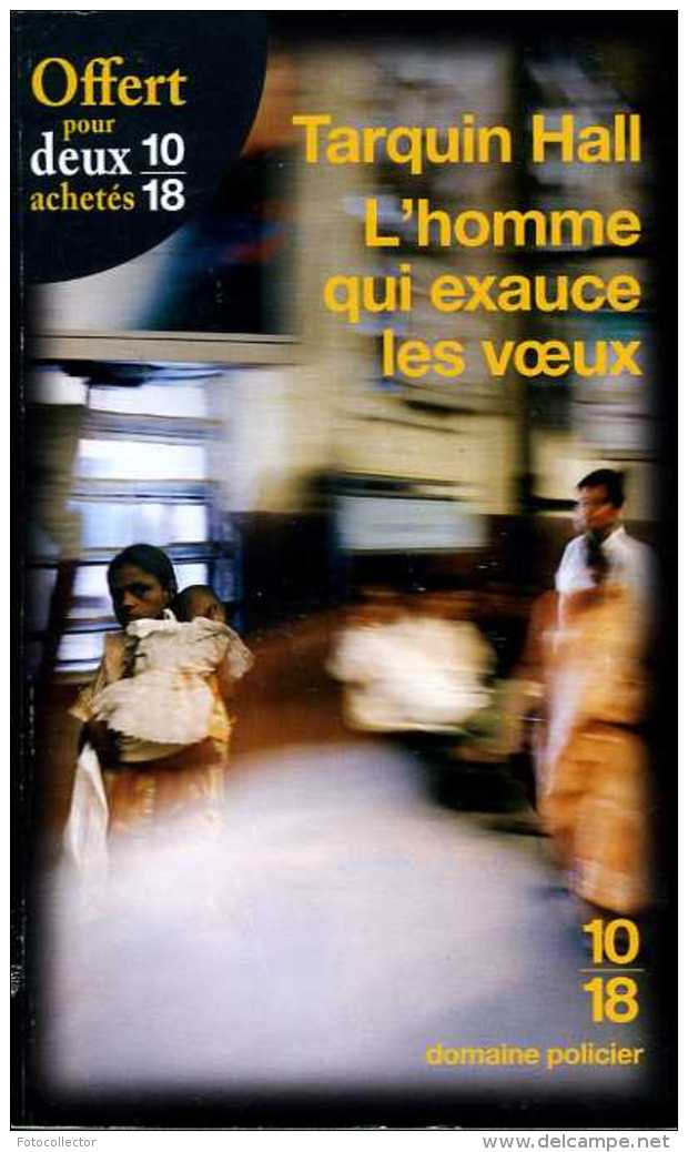 L'homme Qui Exauce Les Voeux Par Tarquin Hall (ISBN 9782264055545) - 10/18 - Grands Détectives