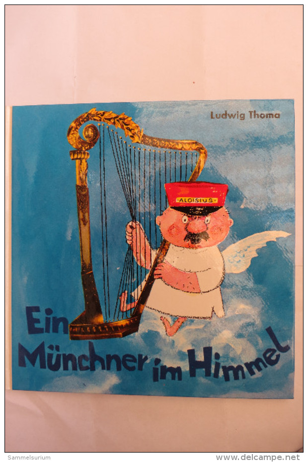 Ludwig Thoma "Ein Münchner Im Himmel" Süddeutscher Verlag - Humor