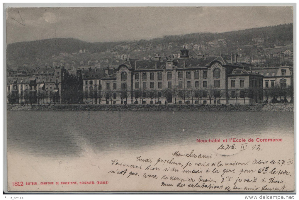 Neuchatel - Neuenburg Et L'Ecole Commerce - Neuchâtel