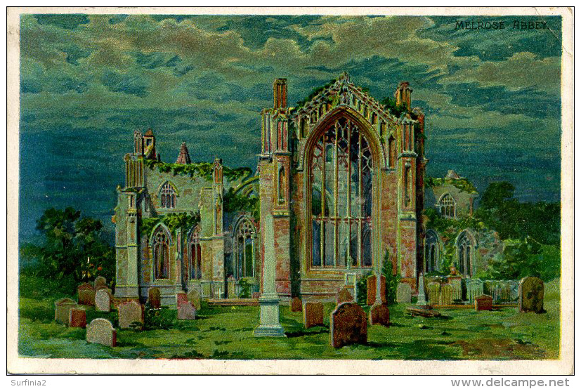 MISCELLANEOUS ART - MELROSE ABBEY Art304 - Roxburghshire