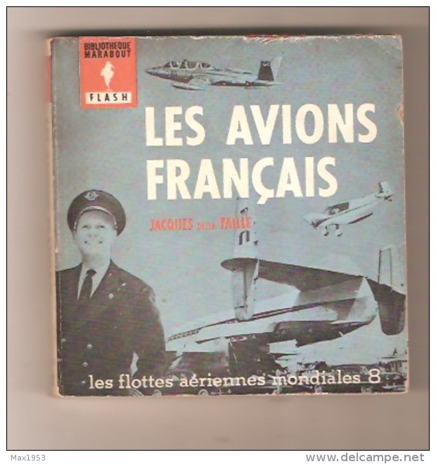 Marabout Flash N° 121 - Les Avions Français - Jacques Della Faille - 1962 - Avion