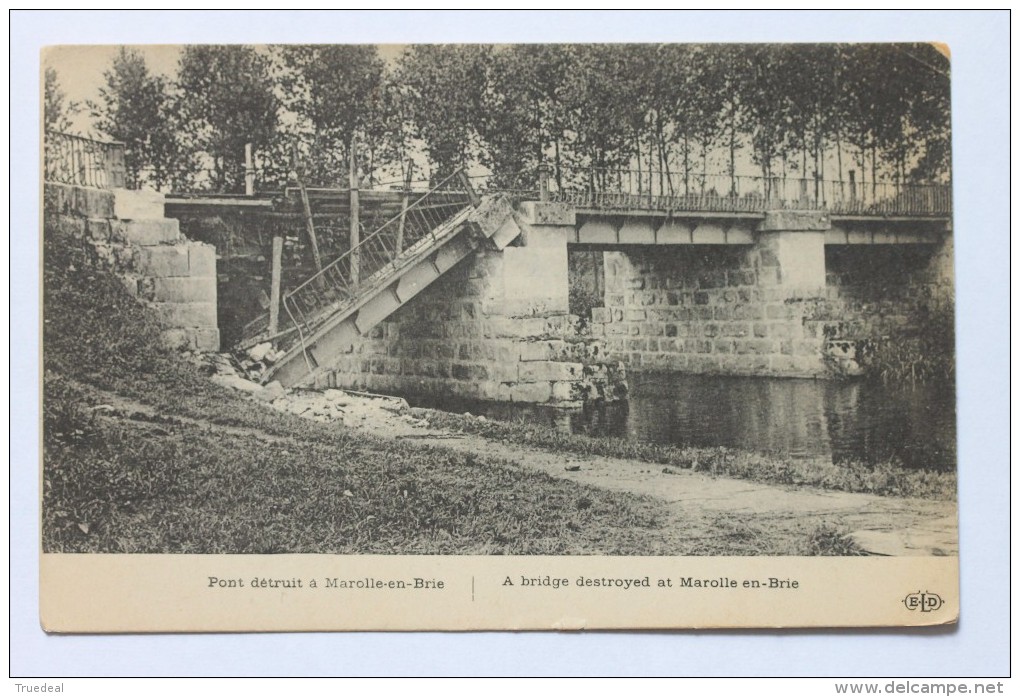 Pont Detruit A Marolle En-Brie / A Bridge Destroyed At Marolle En-Brie, France, 1919 - Marolles En Brie