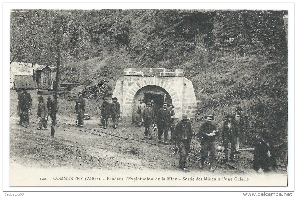 COMMENTRY (Allier) 03 - Exploitation De La Mine - Sortie Des Mineurs D'une Galerie - Édit. Chaumont, Montluçon - Commentry