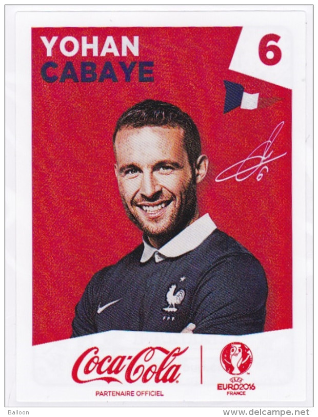 LLORIS - MARTIAL - VALBUENA - SAKHO - CABAYE - EURO 2016 - Coca-Cola - Altri & Non Classificati