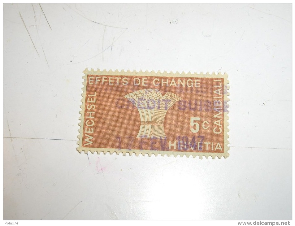 HELVETIA   Effets De Change Cambiali  Wechsel  5 C - Revenue Stamps